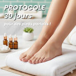 PROTOCOLE 30 jours pour des pieds parfaits !